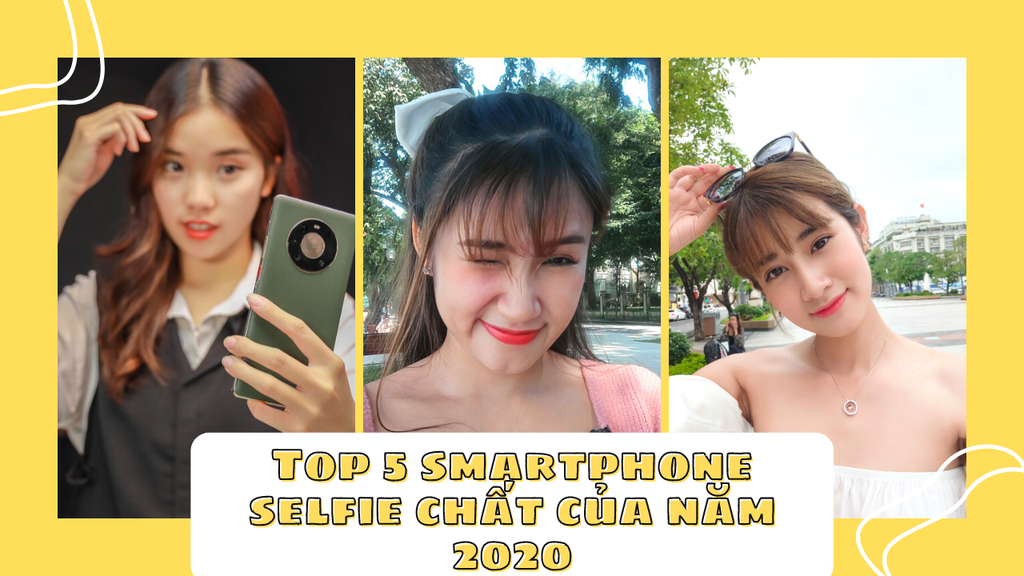 Top 5 smartphone selfie chất của năm 2020 ảnh 1