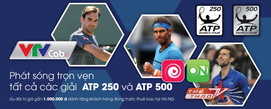 VTVcab mua bản quyền giải tennis nam quốc tế ATP 250 và ATP 500
