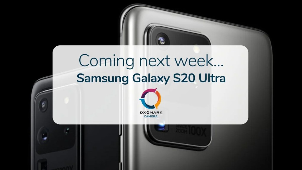 Samsung Galaxy S20 Ultra sẽ được xếp hạng DxOMark vào tuần tới, P40 Pro có thể mất vị trí đứng đầu? ảnh 1