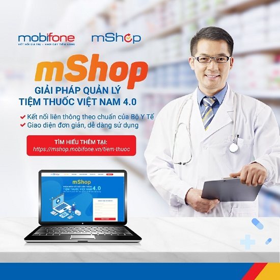 Giúp đẩy lùi Covid-19 với giải pháp quản lý tiệm thuốc mShop của MobiFone