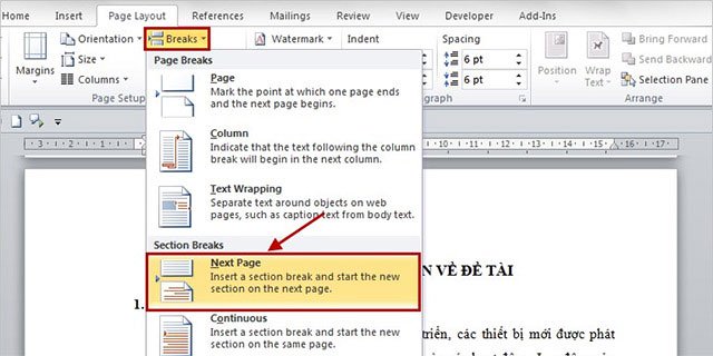 Nhấn vào thẻ Page Layout > Breaks, chọn Next Page để tách văn bản thành 2 Section khác nhau