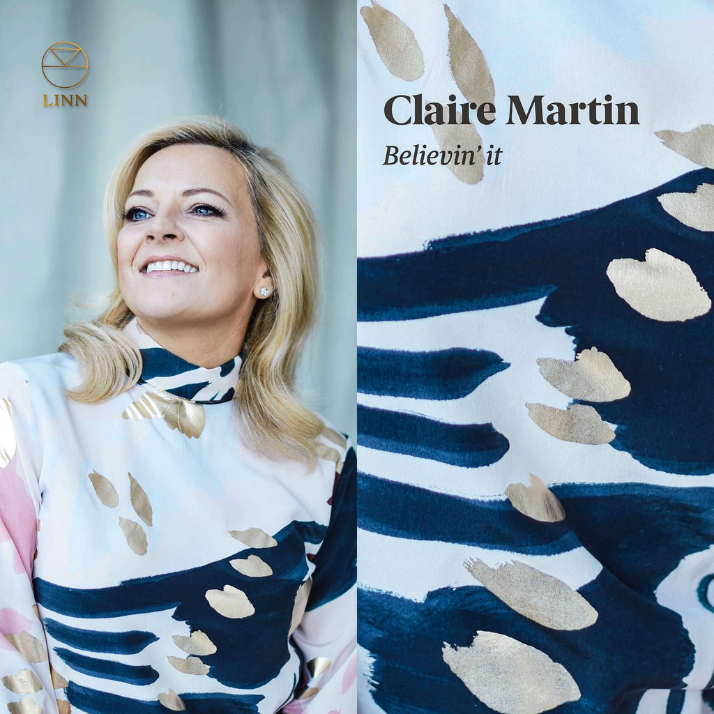 Believin it của Claire Martin có khả năng “nâng đỡ tâm hồn và chạm vào trái tim” ảnh 1