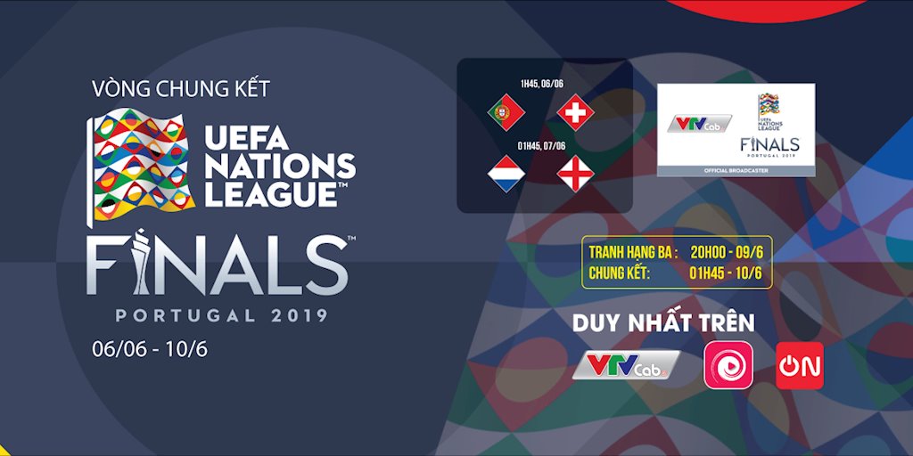 Duy nhất trên VTVcab, Onme, VTVcab On phát sóng trực tiếp vòng chung kết UEFA Nations League
