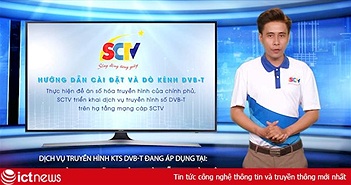 SCTV cung cấp dịch vụ truyền hình số DVB-T tại TP.HCM