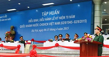 Tập huấn diễu binh, diễu hành Kỷ niệm Cách mạng Tháng 8 và Quốc khánh 2-9 Tập huấn diễu binh, diễu hành Kỷ niệm Cách mạng Tháng 8 và Quốc khánh 2-9