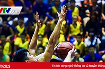 Ngày 8/11/2017, trực tiếp bán kết giải bóng rổ nhà nghề Việt Nam trên VTVcab