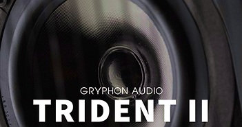 Gryphon Audio Trident II - Đem “hơi thở” vào cuộc sống