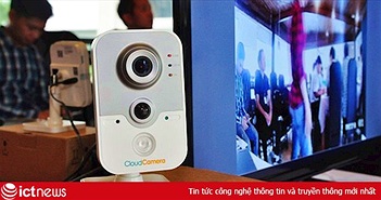Cloud Camera – Giải pháp nâng tầm bảo mật dữ liệu cho camera giám sát Cloud Camera – Giải pháp nâng tầm bảo mật dữ liệu cho camera giám sát