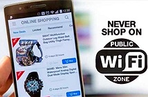 FBI khuyến cáo không dùng Wi-Fi công cộng để mua sắm trực tuyến