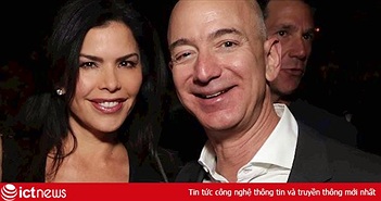 Tỷ phú Jeff Bezos đang rất si tình bạn gái mới Tỷ phú Jeff Bezos đang rất si tình bạn gái mới