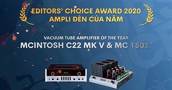 Editors' Choice Awards 2020 - McIntosh C22 MK5 &amp; MC 1502 - Ampli đèn của năm