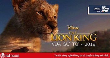 “The Lion King”: Cuộc cách mạng của công nghệ mô phỏng hình ảnh bằng máy tính