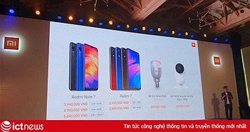 Xiaomi tung Redmi Note 7, Redmi 7 tại Việt Nam, giá bán từ 2,99 triệu đồng Xiaomi tung Redmi Note 7, Redmi 7 tại Việt Nam, giá bán từ 2,99 triệu đồng