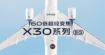 Vivo xác nhận chiếc X30 sẽ có công nghệ zoom 60x