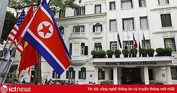 Metropole - Khách sạn 5 sao tổ chức hội nghị thượng đỉnh Mỹ - Triều Tiên do ai sở hữu?